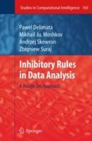 Inhibitory Rules in Data Analysis: A Rough Set Approach - Pawel Delimata,Mikhail Ju. Moshkov,Zbigniew Suraj - cover