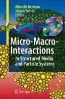 Micro-Macro-Interactions: In Structured Media and Particle Systems - cover