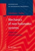 Mechanics of non-holonomic systems: A New Class of control systems - Sh.Kh Soltakhanov,Mikhail Yushkov,S. Zegzhda - cover