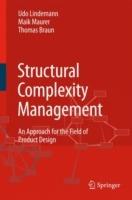 Structural Complexity Management: An Approach for the Field of Product Design - Udo Lindemann,Maik Maurer,Thomas Braun - cover
