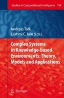 Complex Systems in Knowledge-based Environments: Theory, Models and Applications - cover