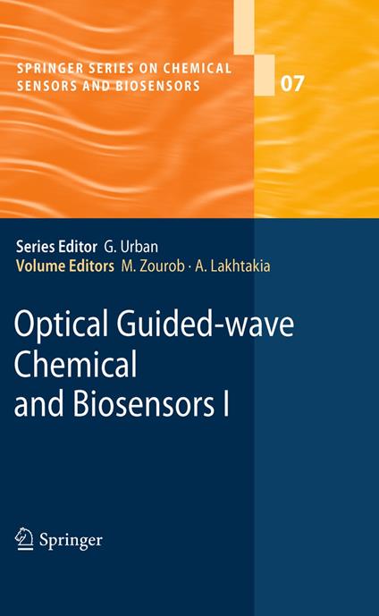 Optical Guided-wave Chemical and Biosensors I