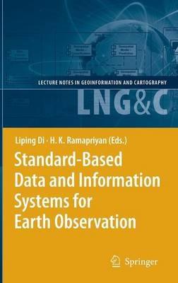 Standard-Based Data and Information Systems for Earth Observation - cover