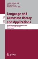 Language and Automata Theory and Applications: Second International Conference, LATA 2008, Tarragona, Spain, March 13-19, 2008, Revised Papers - cover