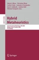 Hybrid Metaheuristics: 5th International Workshop, HM 2008, Malaga, Spain, October 8-9, 2008. Proceedings - cover