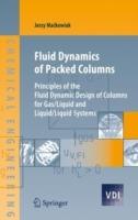 Fluid Dynamics of Packed Columns: Principles of the Fluid Dynamic Design of Columns for Gas/Liquid and Liquid/Liquid Systems - Jerzy Mackowiak - cover