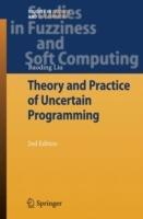 Theory and Practice of Uncertain Programming - Baoding Liu - cover