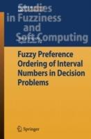 Fuzzy Preference Ordering of Interval Numbers in Decision Problems - Atanu Sengupta,Tapan Kumar Pal - cover
