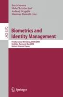 Biometrics and Identity Management: First European Workshop, BIOID 2008, Roskilde, Denmark, May 7-9, 2008, Revised Selected Papers - cover