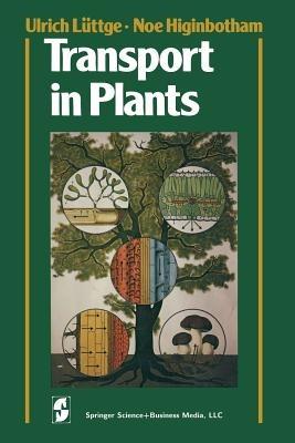 Transport in Plants - Ulrich Lüttge,Noe Higinbotham - cover