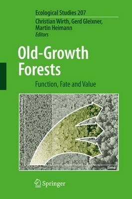 Old-Growth Forests: Function, Fate and Value - cover