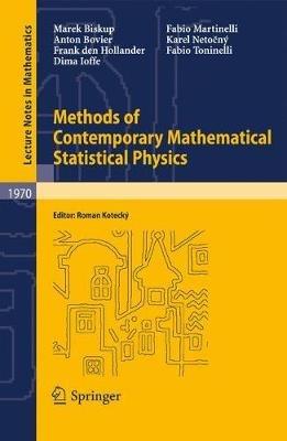 Methods of Contemporary Mathematical Statistical Physics - Marek Biskup,Anton Bovier,Frank den Hollander - cover