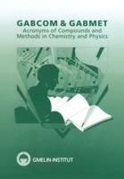 GABCOM & GABMET: Acronyms of Compounds and Methods in Chemistry and Physics - cover