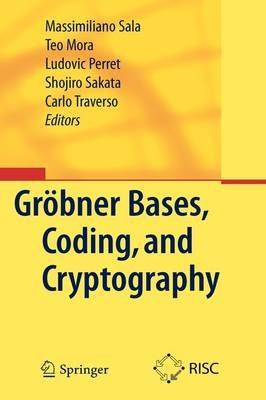Gröbner Bases, Coding, and Cryptography - cover