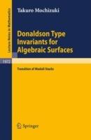 Donaldson Type Invariants for Algebraic Surfaces: Transition of Moduli Stacks - Takuro Mochizuki - cover
