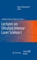 Lectures on Ultrafast Intense Laser Science 1 - cover