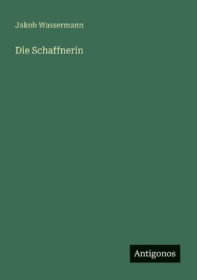 Die Schaffnerin - Jakob Wassermann - cover