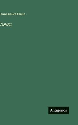 Cavour - Franz Xaver Kraus - cover
