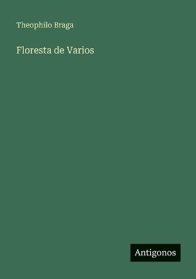 Floresta de Varios - Theophilo Braga - cover