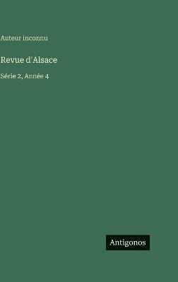 Revue d'Alsace: Série 2, Année 4 - Auteur Inconnu - cover