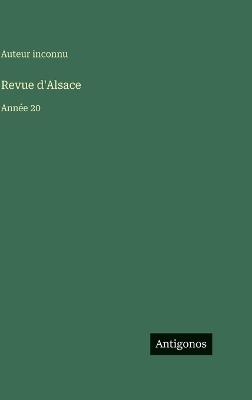 Revue d'Alsace: Année 20 - Auteur Inconnu - cover