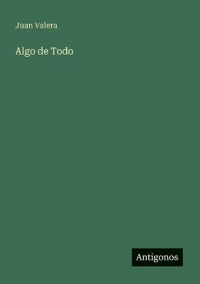 Algo de Todo - Juan Valera - cover