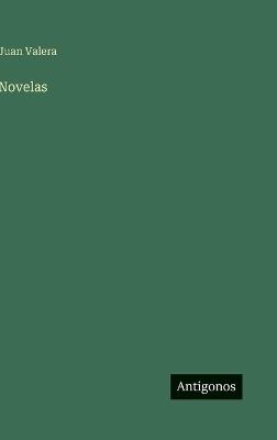 Novelas - Juan Valera - cover