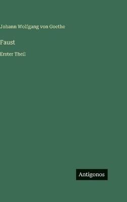 Faust: Erster Theil - J Goethe - cover
