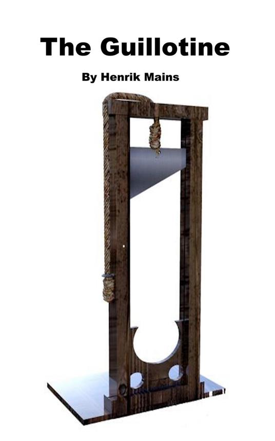The Guillotine