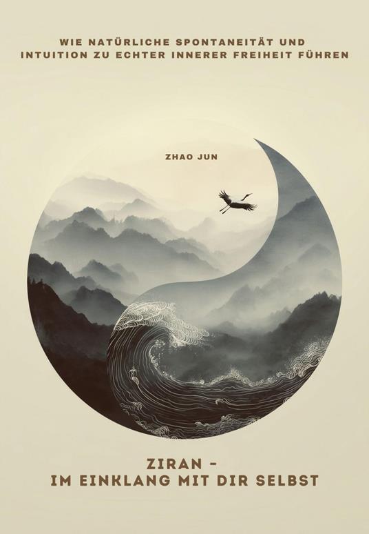 Ziran – Im Einklang mit dir selbst