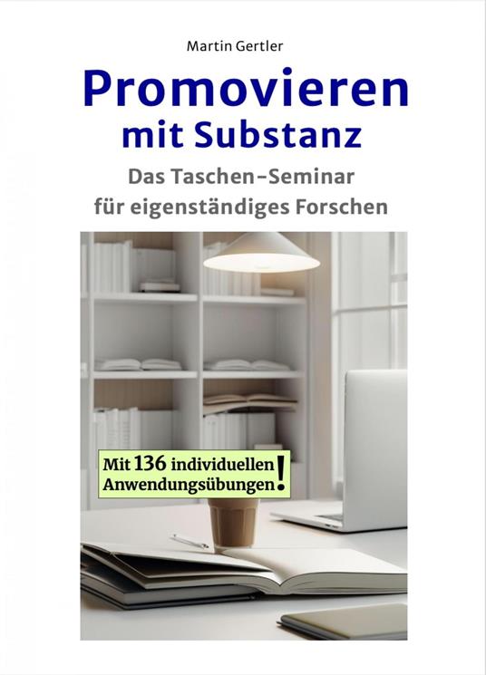 Promovieren mit Substanz
