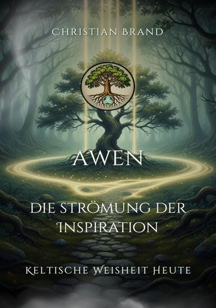 AWEN: Die Strömung der Inspiration
