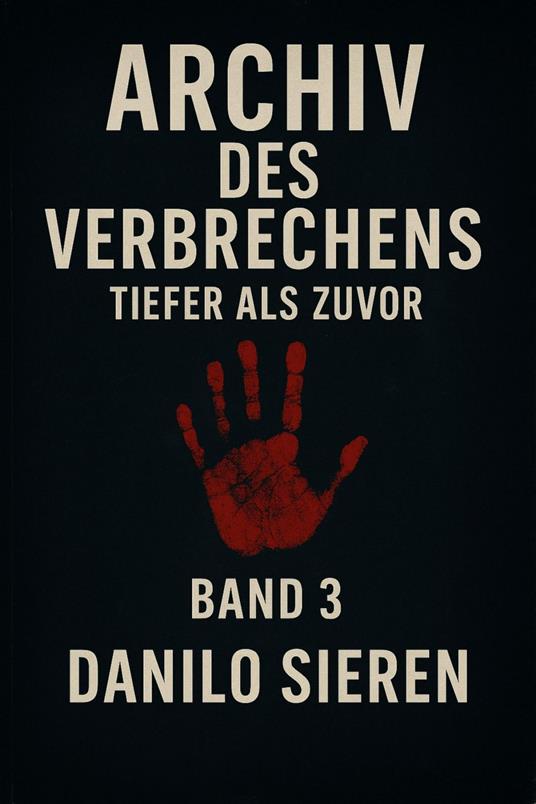 Archiv des Verbrechens Band 3