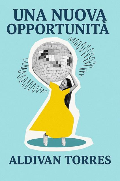 Una Nuova Opportunità - aldivan teixeira torres - ebook