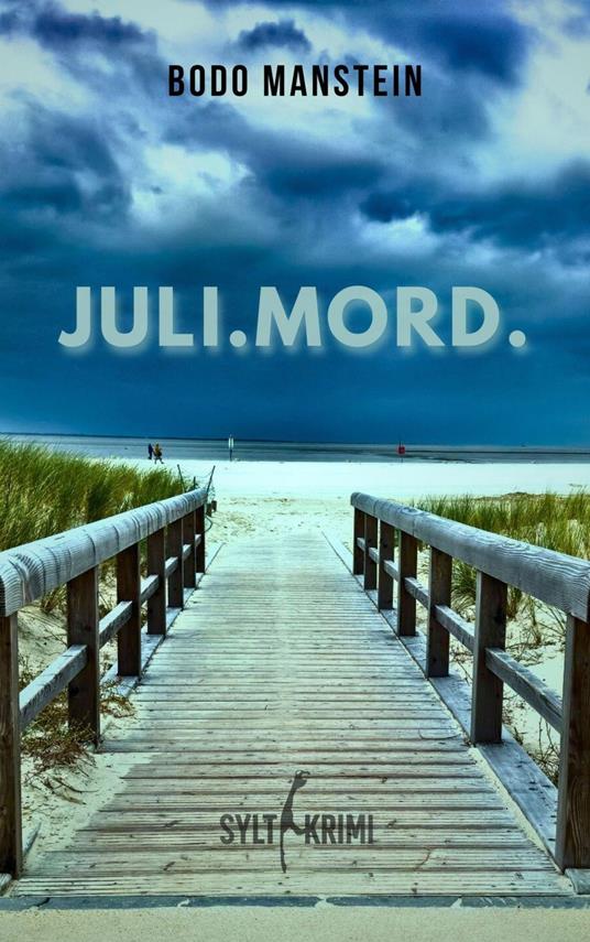 Juli.Mord.