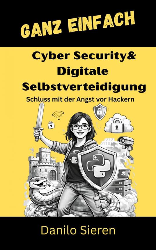 Cyber Security & Digitale Selbstverteidigung