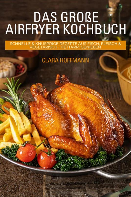 Das große Airfryer Kochbuch