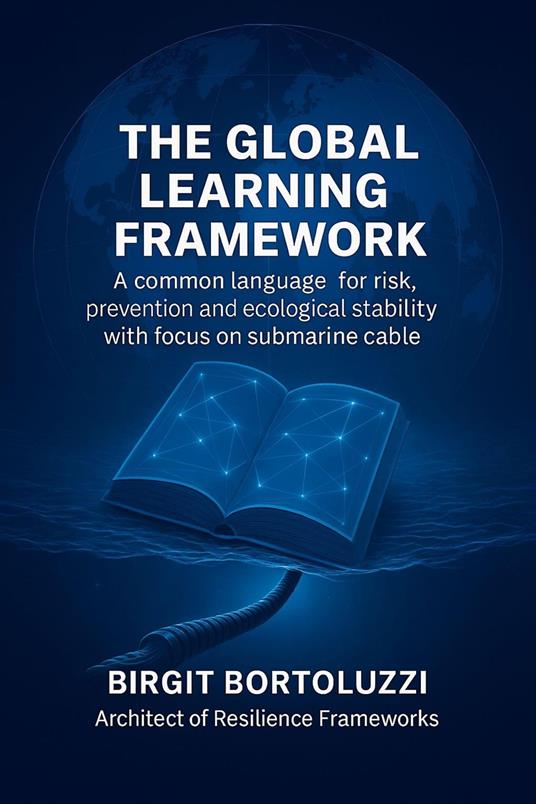 The Global Learning Framework