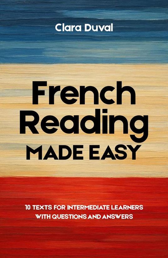 French Reading Made Easy