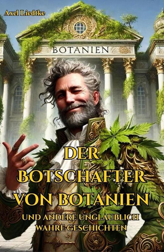 Der Botschafter von Botanien