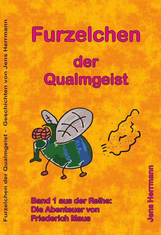 Furzelchen der Qualmgeist - Jens Herrmann - ebook