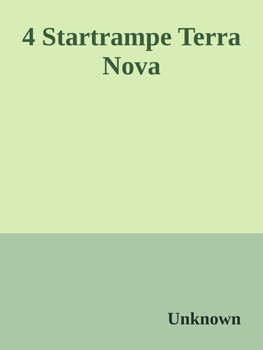 Startrampe Terra Nova