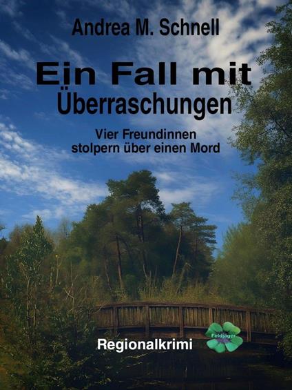 Ein Fall mit Überraschungen