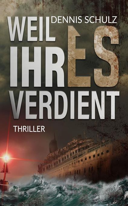 Weil ihr es verdient