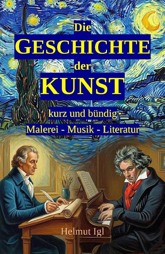 Die Geschichte der Kunst – kurz und bündig