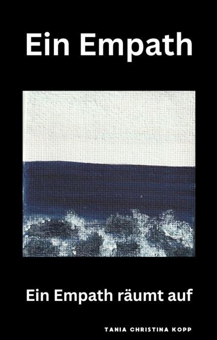 Ein Empath - Ein Empath räumt auf