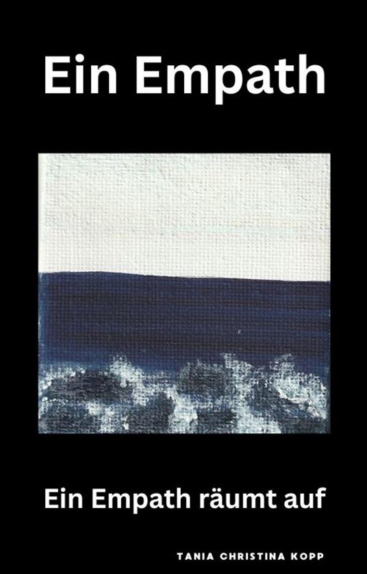 Ein Empath - Ein Empath räumt auf