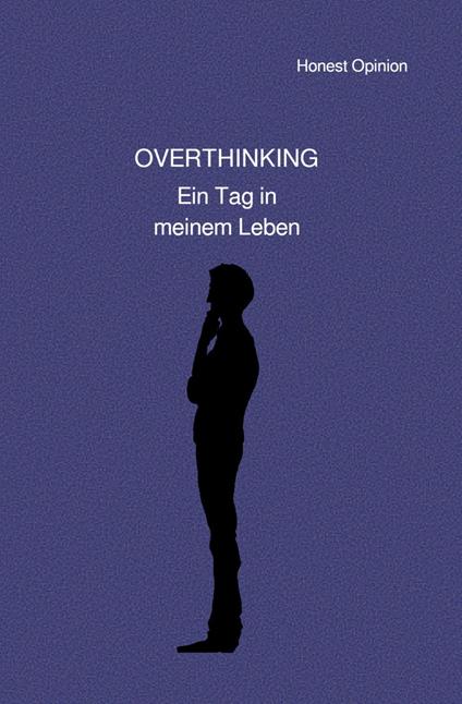 OVERTHINKING