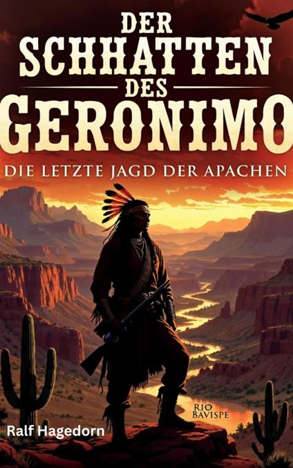 Der Schatten des Geronimo