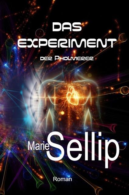 Das Experiment der Pholmerer